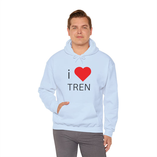 I Love Tren Hooded Sweatshirt - Black Letters